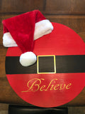 Santa door hanger- round wood sign, Christmas door sign, holiday sign, believe